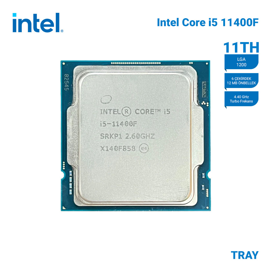 INTEL i5-11400F Tray 2.6Ghz/4.4GHz VGA'sız Fansız 6 Core 14nm 65W 1200p - CM8070804497016SRKP1