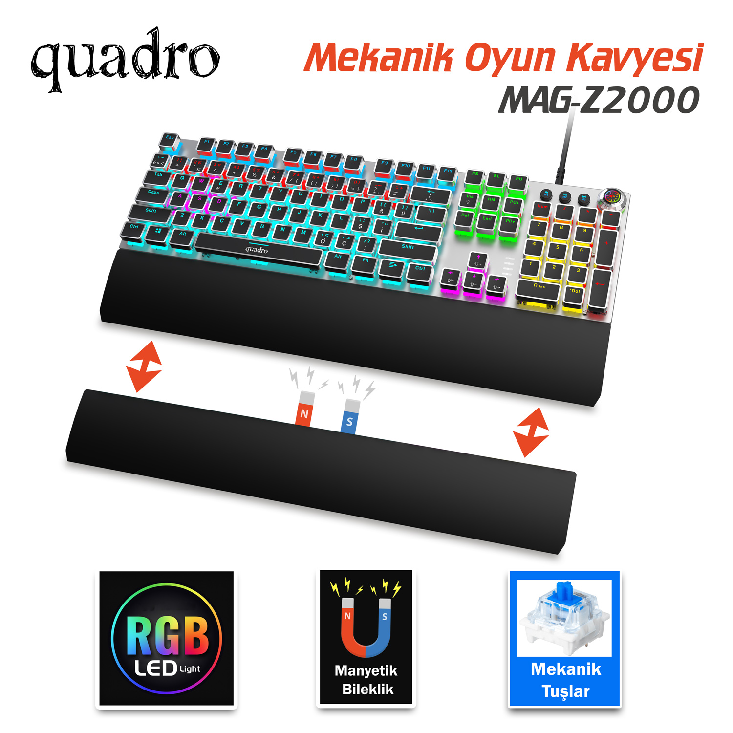 QUADRO MAG Z2000 Q Türkçe USB RGB Mekanik Gaming Klavye- 36573 QUADRO MAG Z2000 Q Türkçe USB RGB Mekanik Gaming Klavye - 36573